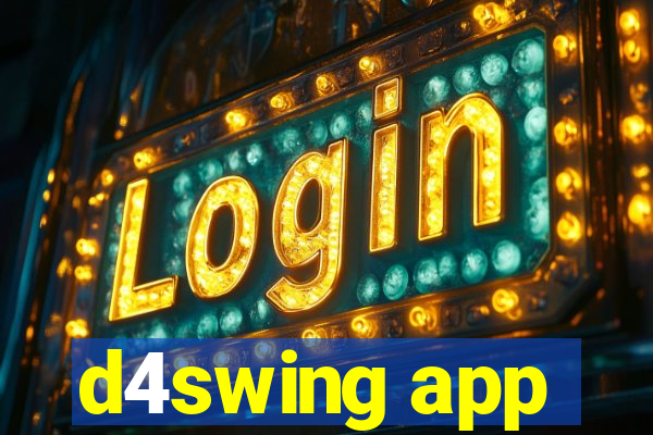 d4swing app